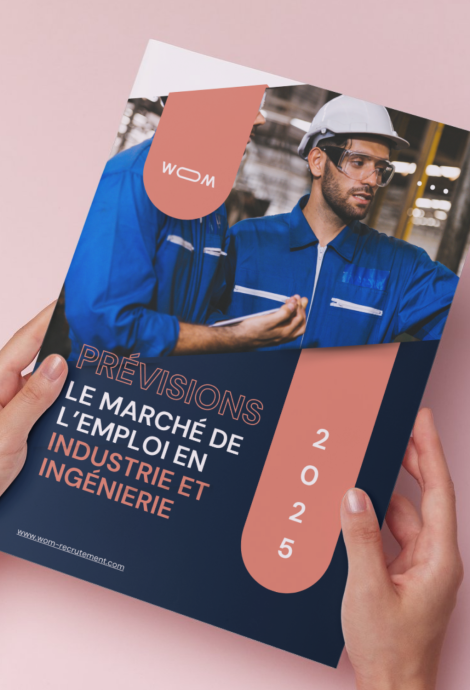 Guide Industrie et Ingénierie - Prévisions 2025 - Marché de l'emploi - WOM Recrutement